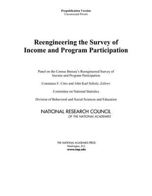 Reengineering the Survey of Income and Program Participation: New