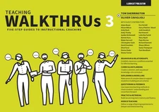 Teaching WalkThrus 3: Five-step guides to instructional coaching by Sherrington