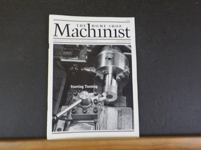 Home Shop Machinist 1992 May June Starting Turning  DAMAGE