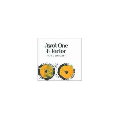 AWOL ONE & FACTOR: OWL HOURS - CD *BRAND NEW*