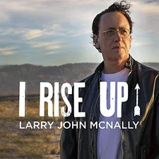 Larry John Mcnally - i rise up [CD]
