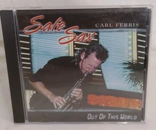 Carl “Safe Sax” Ferris - Out Of This World (CD) UNVERIFIED SIGNATURE*