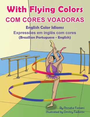 With Flying Colors - English Color Idioms (Brazilian Portuguese-English) | Buch