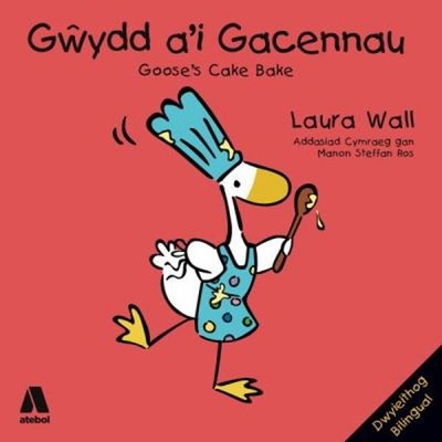 Gwydd Und Seine Kacennau / Goose's Cake Bake Taschenbuch Laura Wall