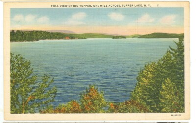 TUPPER LAKE, NEW YORK-FULL VIEW OF BIG TUPPER-LINEN-#11-PM1934--(NY-T)