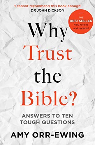 Why Trust the Bible (Revised and updated) by Amy Orr-Ewing | PB | 2020 - Image 6