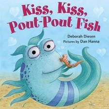 Kiss, Kiss, Pout-Pout Fish (A Pout-Pout Fish Mini Adventure) - Board book - GOOD