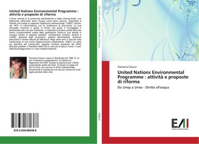 United Nations Environmental Programme : attività e proposte di riforma Filomena