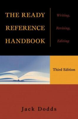 The Ready Reference Handbook: Writing, Revising, Editing (3rd Edition)