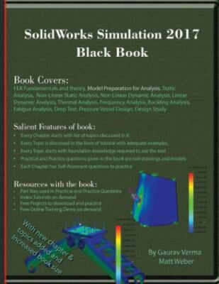 Solidworks Simulation 2017 Black Book, Paperback by Verma, Gaurav; Weber, Mat...