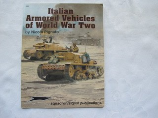 Italian Armored Vehcles of World War Two by Nicola Pignato squadron/signal
