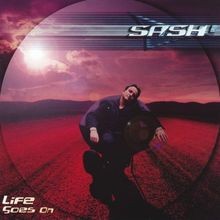 Life Goes on-the Album von Sash! | CD | Zustand sehr gut