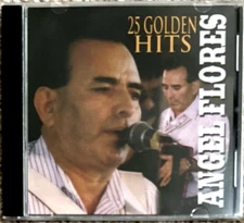 CD-ANGEL FLORES-25 GOLDEN HITS-2009-HAC 8153-2013-PURO TEJANO ACORDEON-MINT