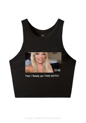 I am really hot  y2k crop tank top , viral top