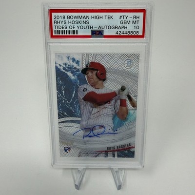 2018 Bowman High Tek Rhys Hoskins Tides Of Youth Rookie Auto /75 #TY-RH PSA 10