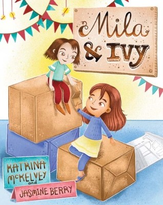 Mila & Ivy by Katrina McKelvey HARDBACK 9781761110801