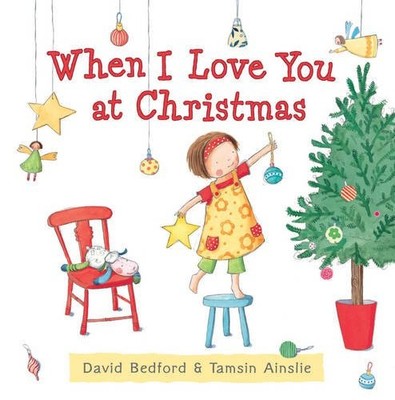 When I Love You at Christmas,David Bedford, Tamsin Ainslie