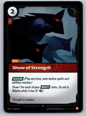 Show of Strength 106/221 Foil Uncommon Spiritforged Riftbound Near Mint