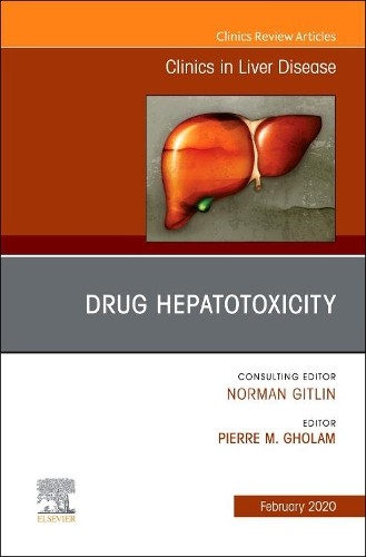 Hepatic Encephalopathy, An Issue of Clinics in Liver Disease - 9780323683661