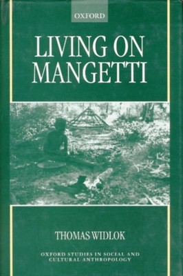 Widlok - Living on Mangetti  Bushman Autonomy and Namibian Independenc - X555z