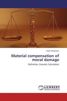 Hayk Margaryan | Material compensation of moral damage | Taschenbuch | Englisch