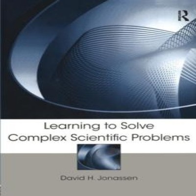 Learning to Solve Complex Scientific Problems Taylor Francis Ltd