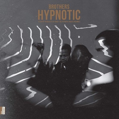Hypnotic Brass Ensemble - Brothers Hypnotic: Limited Edition LP/DVD (DVD)
