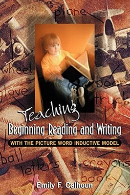 Teaching Beginning Reading and Writing with the Picture Word Indu