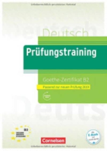 Prufungstraining DaF B2 Goethe-Zertifikat B2 - Neubearbeitung (Paperback Book)