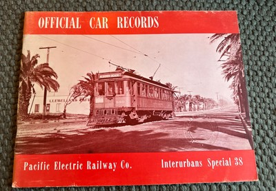 #ad Official Car Records Interurbans Special 38 Pacific Electric Railway Co. SC 1968 $17.99