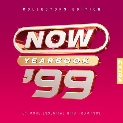 Various Artists NOW Yearbook Extra 1999 (Collectors Edition) (CD) Album