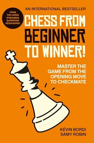Chess from beginner to winner! by Kévin Bordi (Paperback Book) - Image 4