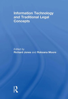 Information Technology and Traditional Legal Concepts Richard Jones (u. a.) Buch