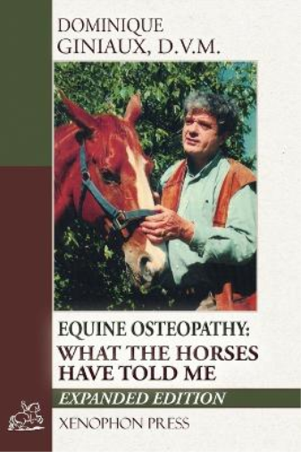 Dominique Giniaux Equine Osteopathy (Tascabile)