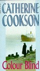 Colour Blind by Catherine Cookson (Paperback, 1993)