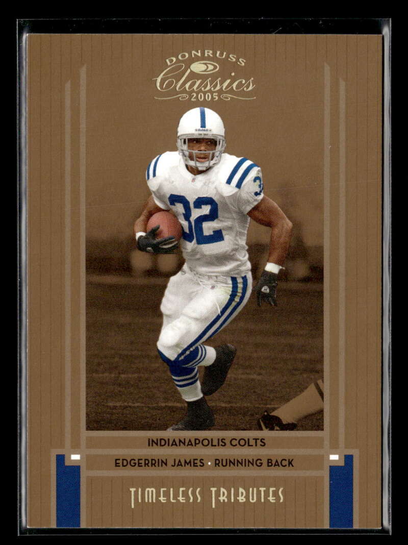 2005 Donruss Classics Edgerrin James Timeless Tributes Bronze /100 Colts UX429