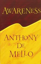 Awareness by Anthony De Mello Paperback Book The Cheap Fast Free Post