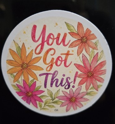 Positive Thinking Fridge Magnet ''You Got This'' Pink, Orange Flower Design By CK