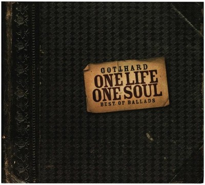 Gotthard - One Life One Soul - Best Of Ballads CD NEU OVP