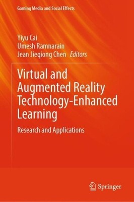 Virtual and Augmented Reality Technology-Enhanced Learning: Research and Applica