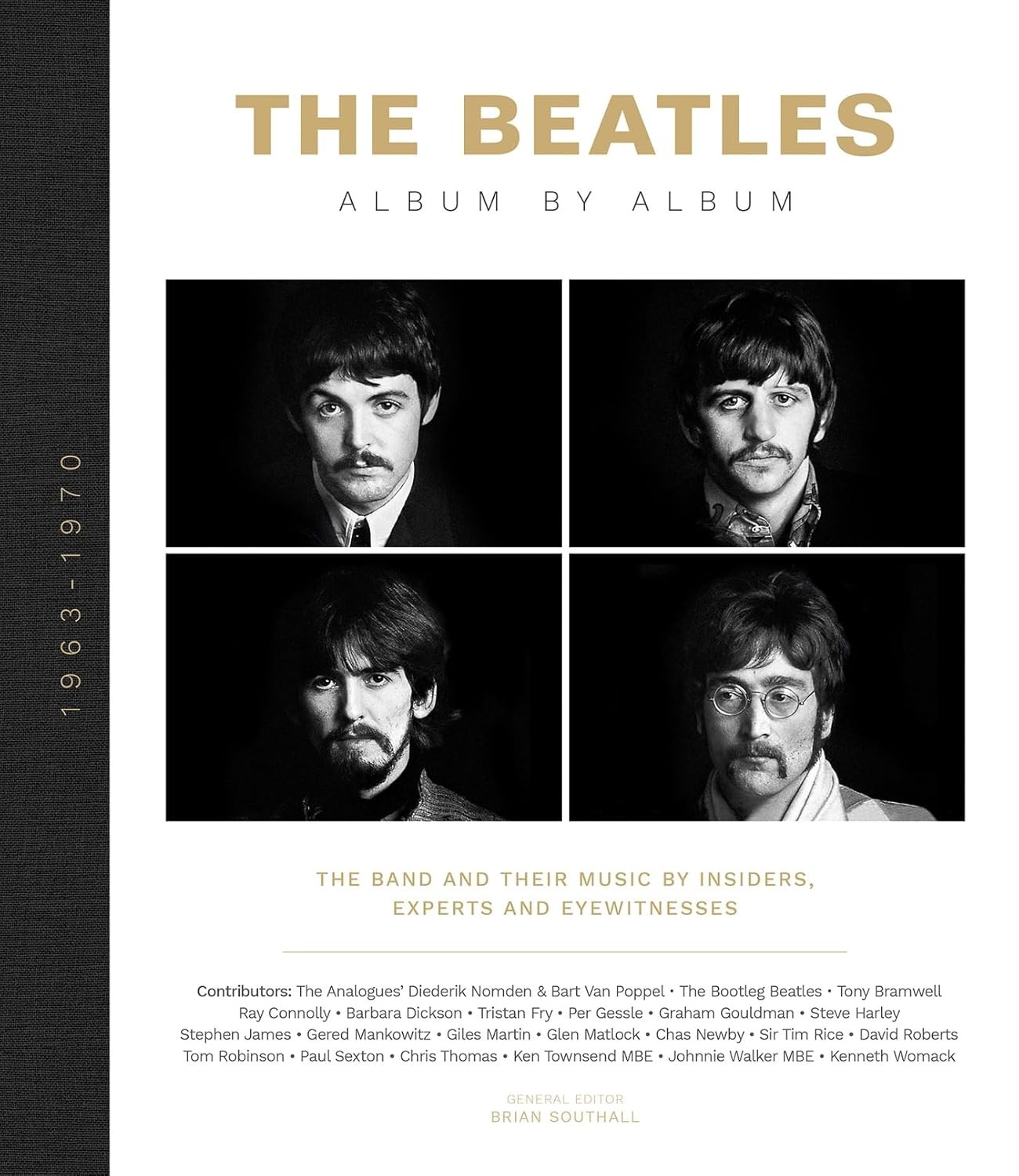 The Beatles - Album by Album: The Beatles - The Fab Four - by insiders, experts