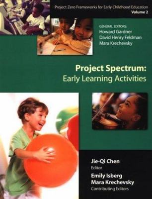 Project Spectrum: Early Learning Activities, Project Zero Frameworks for...