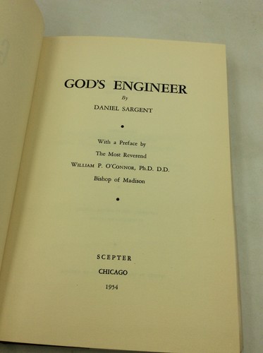 GOD'S ENGINEER by Daniel Sargent - 1954 - Isidoro Ledesma - Catholic, Opus Dei - Picture 2 of 6