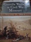 Two Volumes GUERRILLA WARFARE IN CIVIL WAR MISSOURI 1862-1863 — photo 2