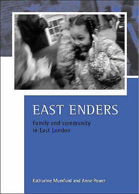 EAST ENDERS: FAMILY AND COMMUNITY IN EAST LONDON., Mumford, Katherine & Anne Pow - Photo 1/1