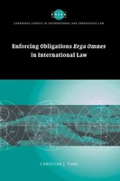 Christian J. Tams | Enforcing Obligations Erga Omnes In International Law | Buch