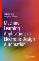Machine Learning Applications In Electronic Design Automation Haoxing Ren