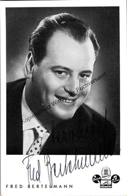 Original Autogramm Fred Bertelmann (1925-2014) /// Autogramm Autograph si 305877