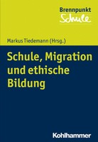 Schule, Migration Und Ethische Bildung | Markus Tiedemann | Taschenbuch | 275 S.
