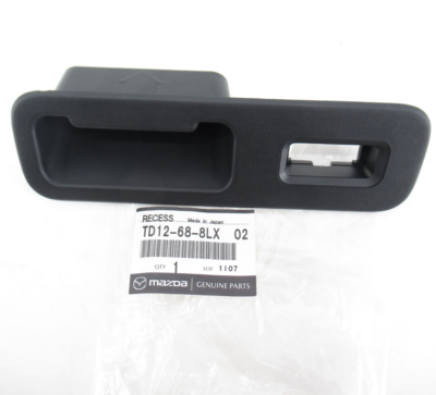 Genuine OEM Mazda TD12-68-8LX-02 Lift Gate Pull Pocket Recess 2007